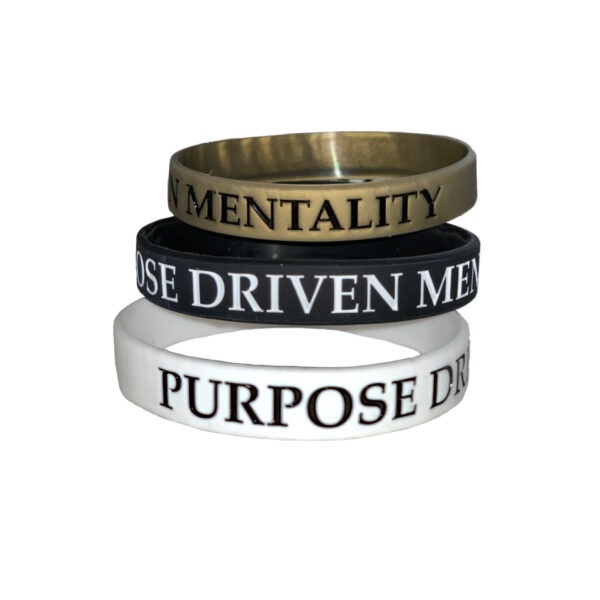Wristbands Purpose Driven Mentality